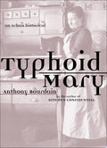 Typhoid Mary An Urban Historical