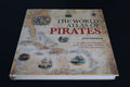 The World Atlas of Pirates Treasures and Treachery on the Seven Seas, in Maps, Tall Tales, and Pictures