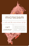 Microcosm E. Coli and the New Science of Life