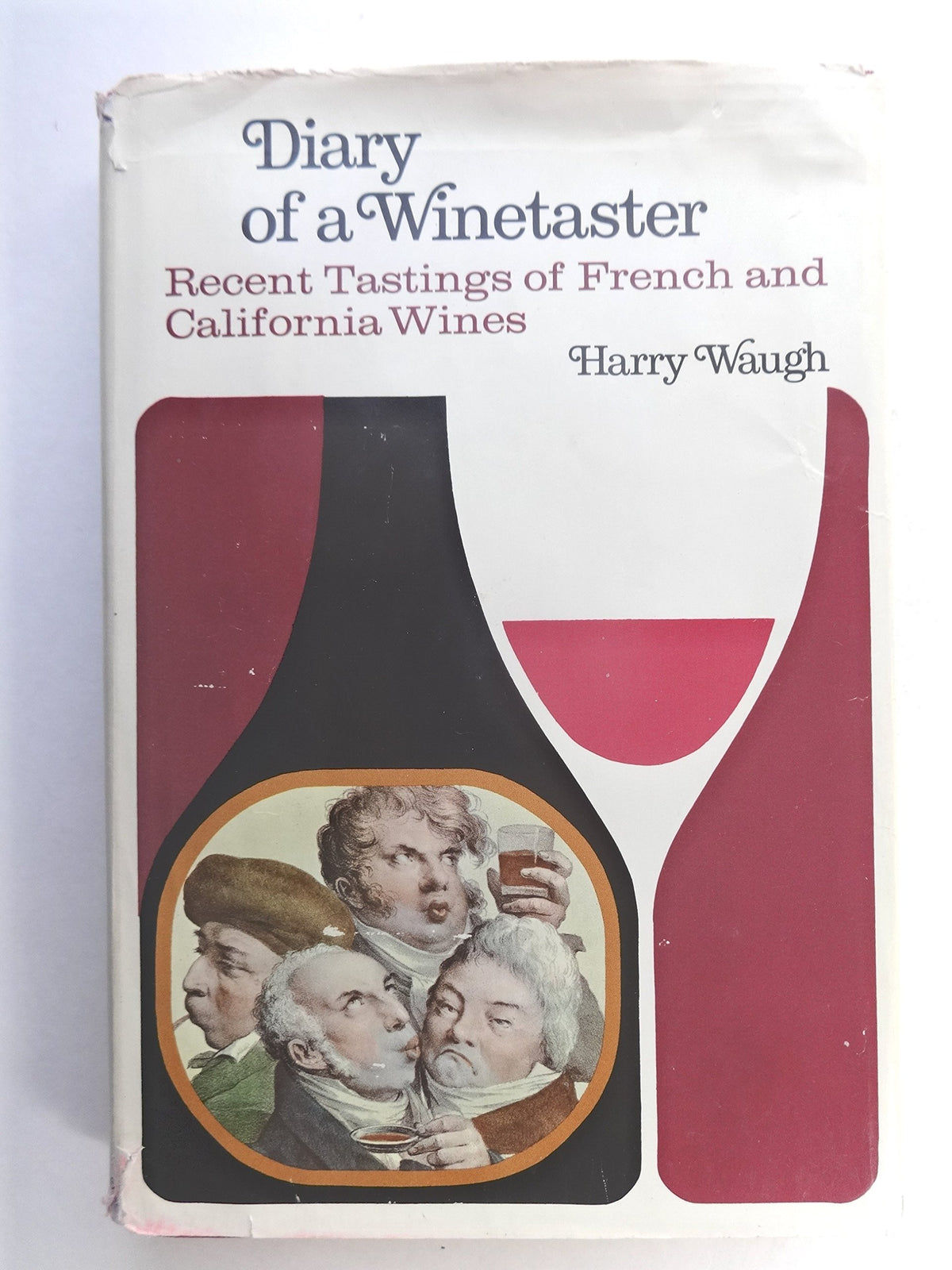 Diary of a wine taster: recent tastings of French and California. Wines