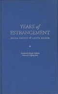 Years of Estrangement (Jewish Lives)