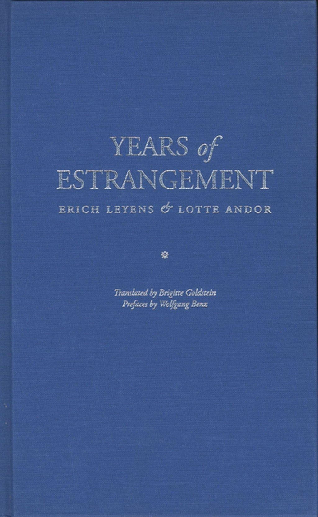 Years of Estrangement (Jewish Lives)