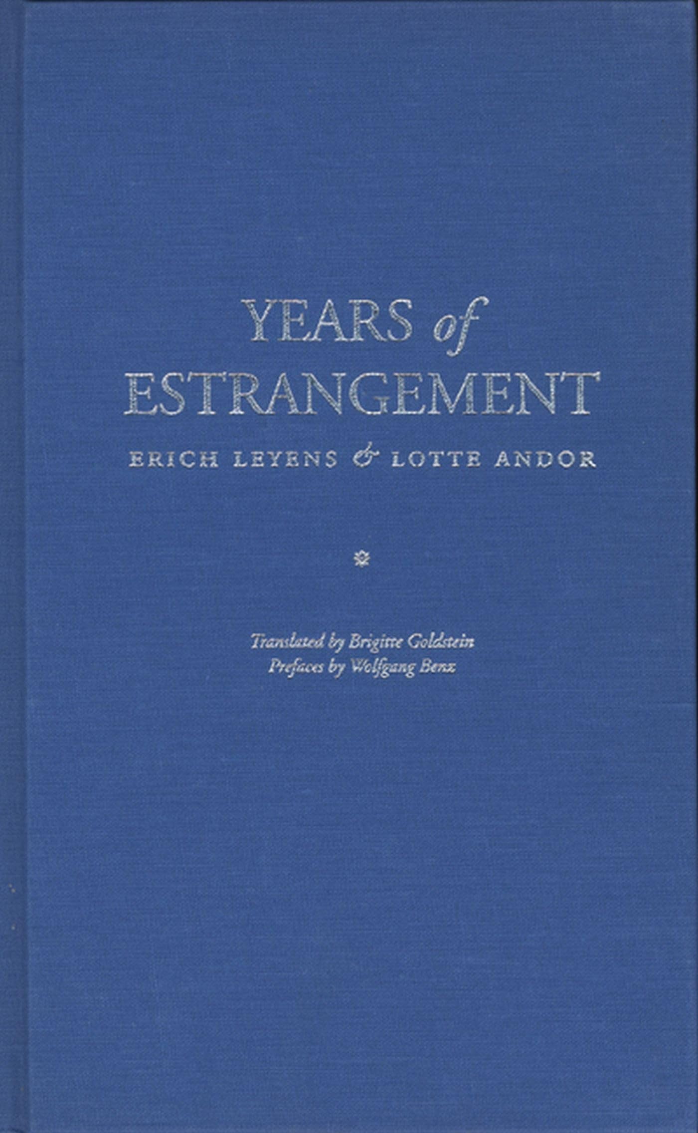 Years of Estrangement (Jewish Lives)