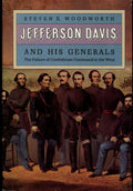 Jefferson Davis and his generals: the failure of Confederate command in the West