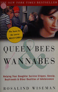 Queen Bees and Wannabes Helping Your Daughter Survive Cliques, Gossip, Boyfriends, and Other Realities of Adolescence