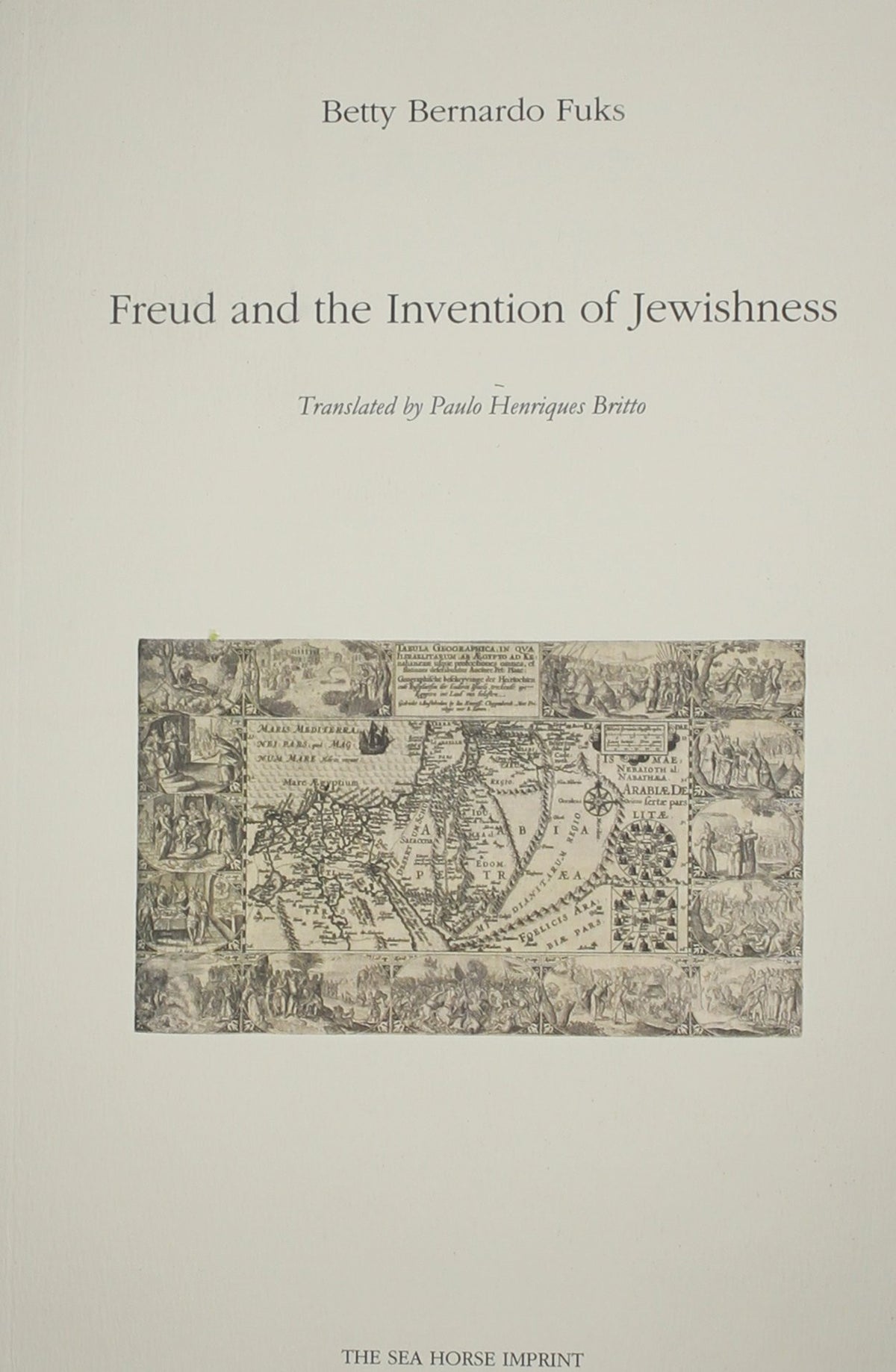 Freud and the Invention of Jewishness