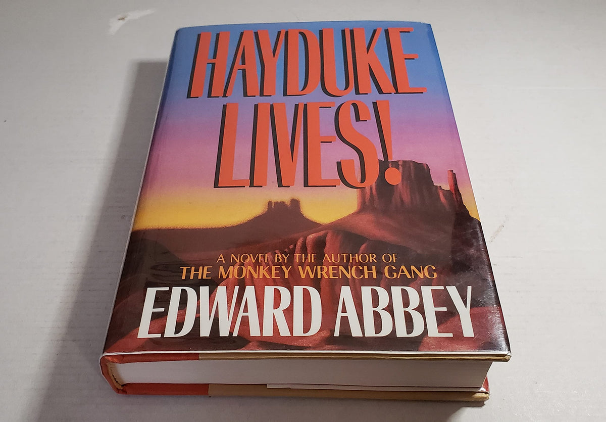 Hayduke lives! a novel