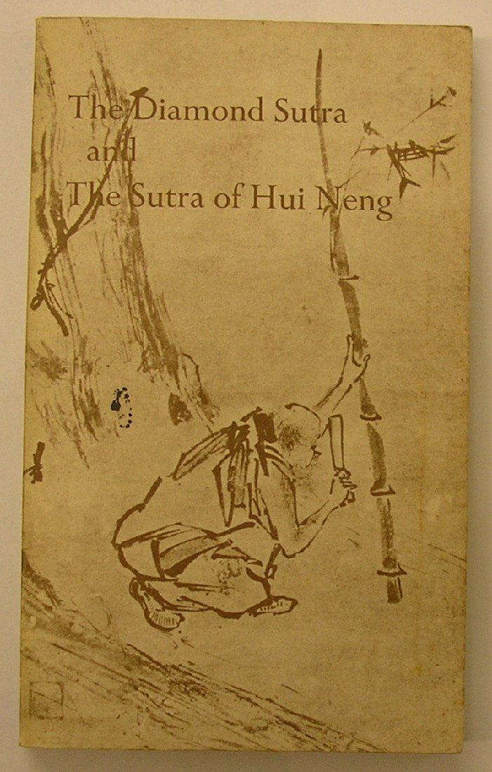 The diamond sūtra and the sūtra of Hui-Neng