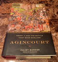 Agincourt Henry V and the Battle that Made England