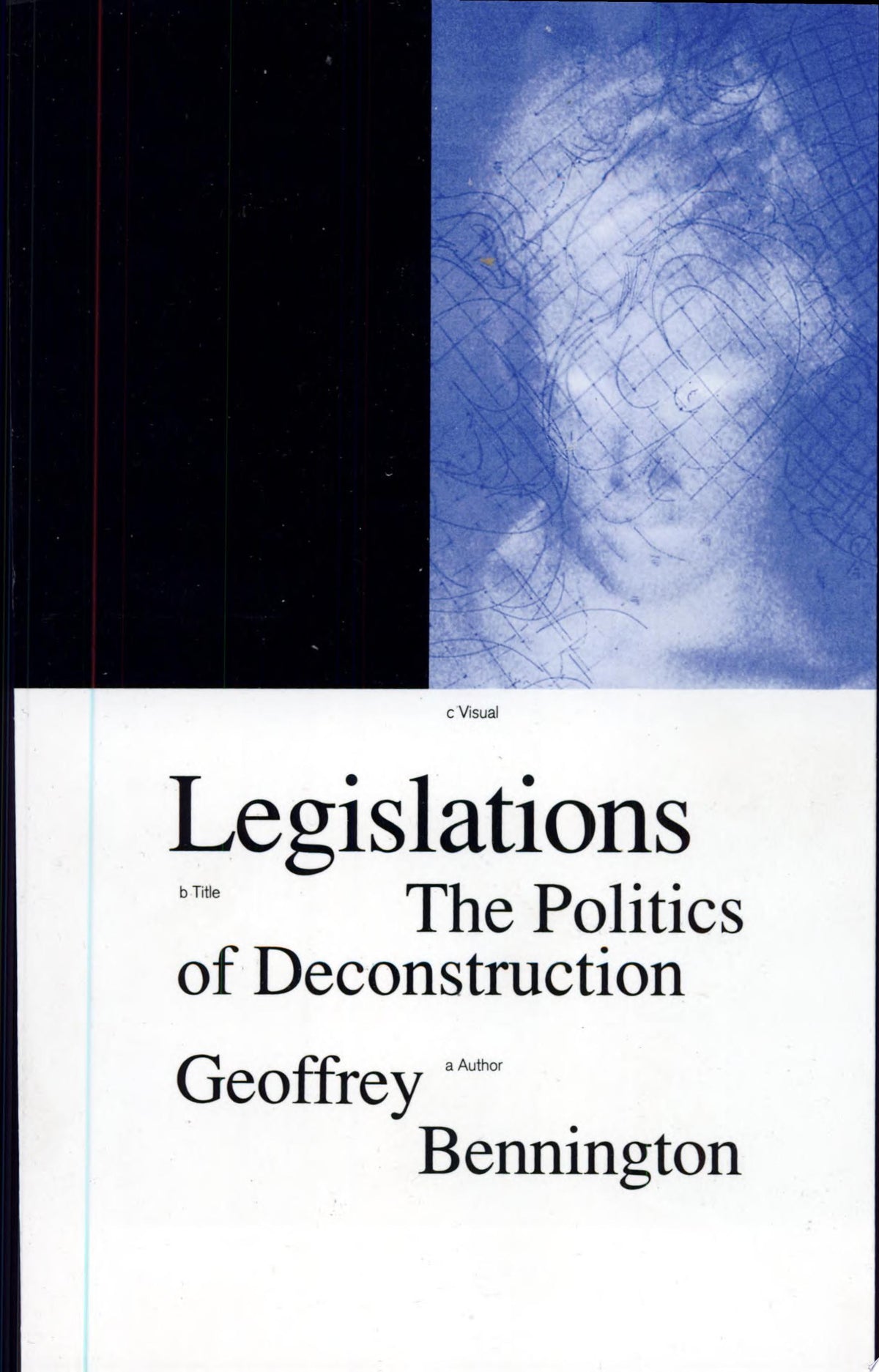 Legislations The Politics of Deconstruction