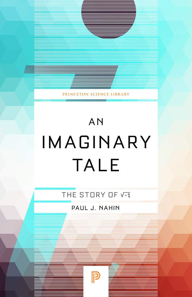 An Imaginary Tale The Story of √-1