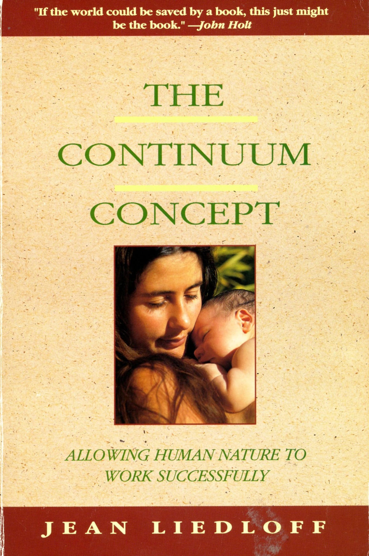 The Continuum Concept In Search Of Happiness Lost