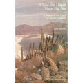 Where the desert meets the sea: a trader in the land of the Seri Indians