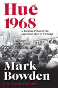 Hue 1968 A Turning Point of the American War in Vietnam