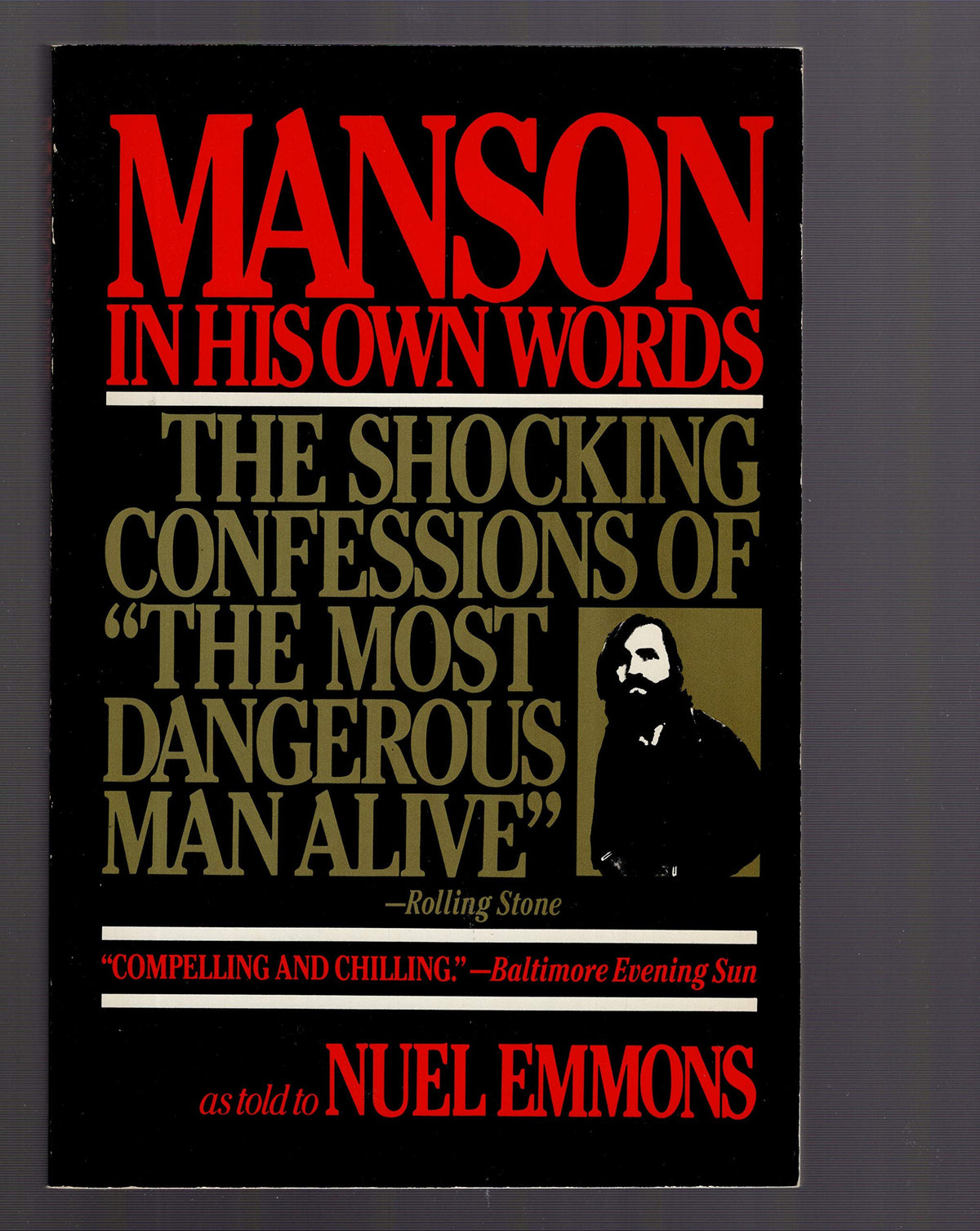 Manson in His Own Words