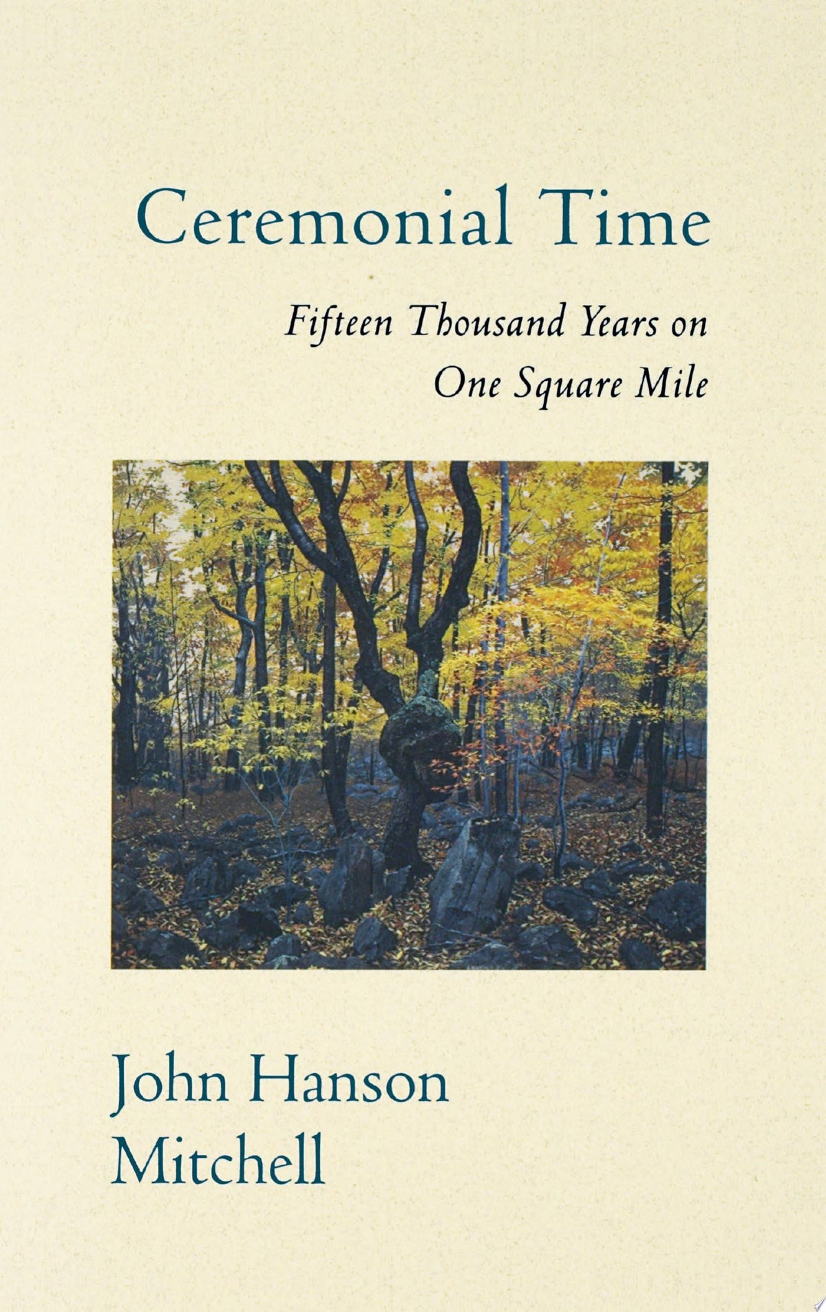 Ceremonial time: fifteen thousand years on one square mile
