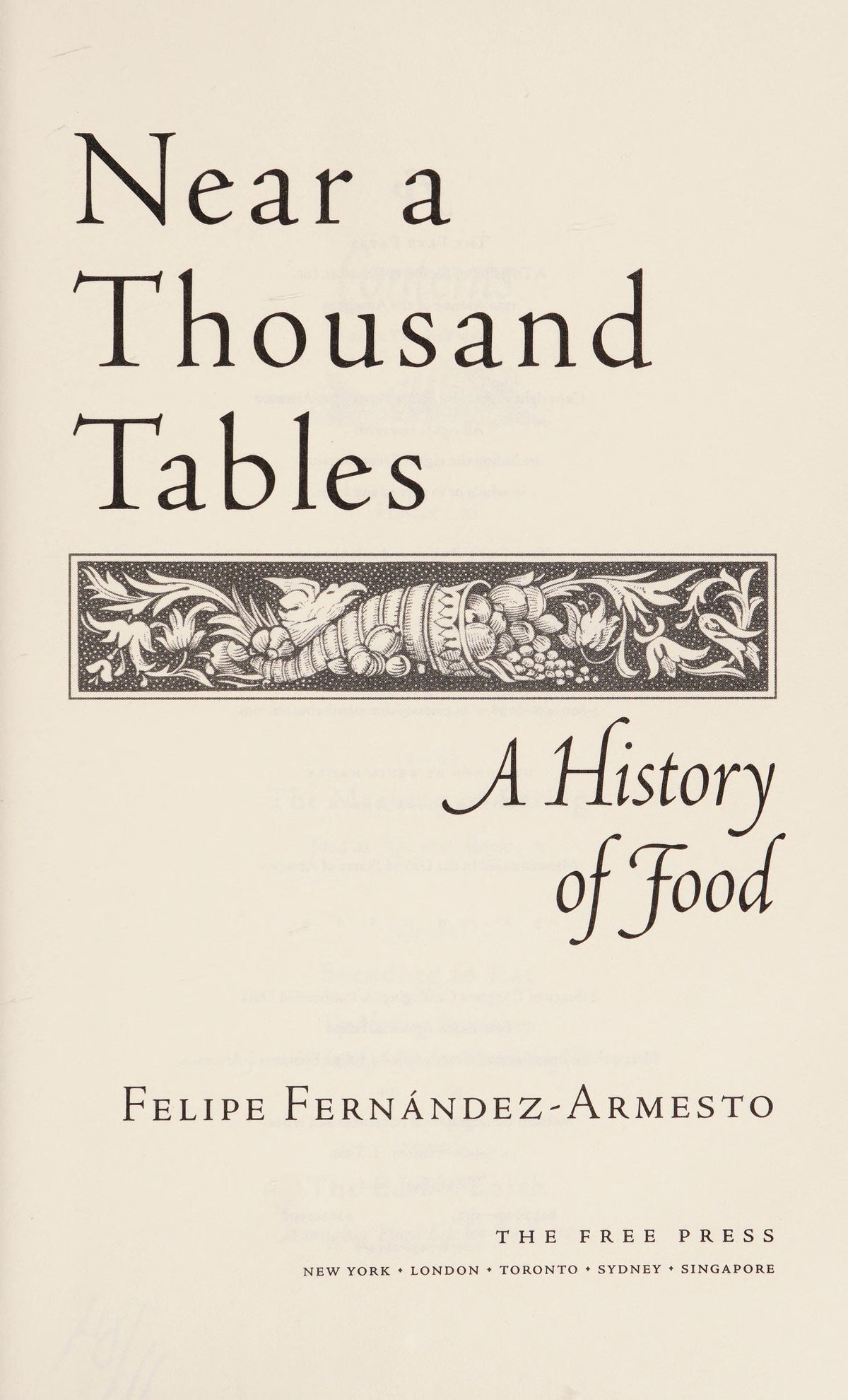 Near a Thousand Tables A History of Food