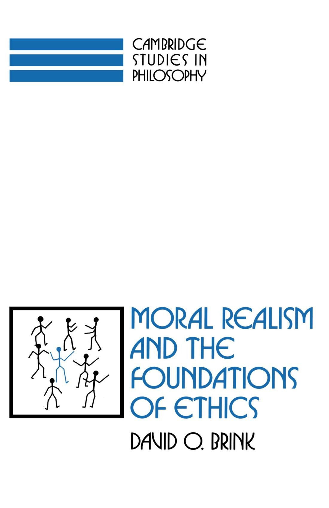 Moral Realism and the Foundations of Ethics (Cambridge Studies in Philosophy)