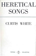 Heretical Songs Fictions