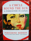 A Circle Round the Sun: A Foreigner in Japan