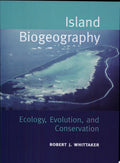 Island Biogeography Ecology, Evolution, and Conservation
