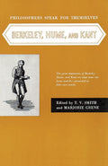 Philosophers Speak for Themselves Berkeley, Hume, and Kant