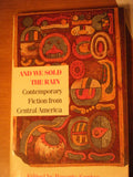 And we sold the rain-: contemporary fiction from Central America