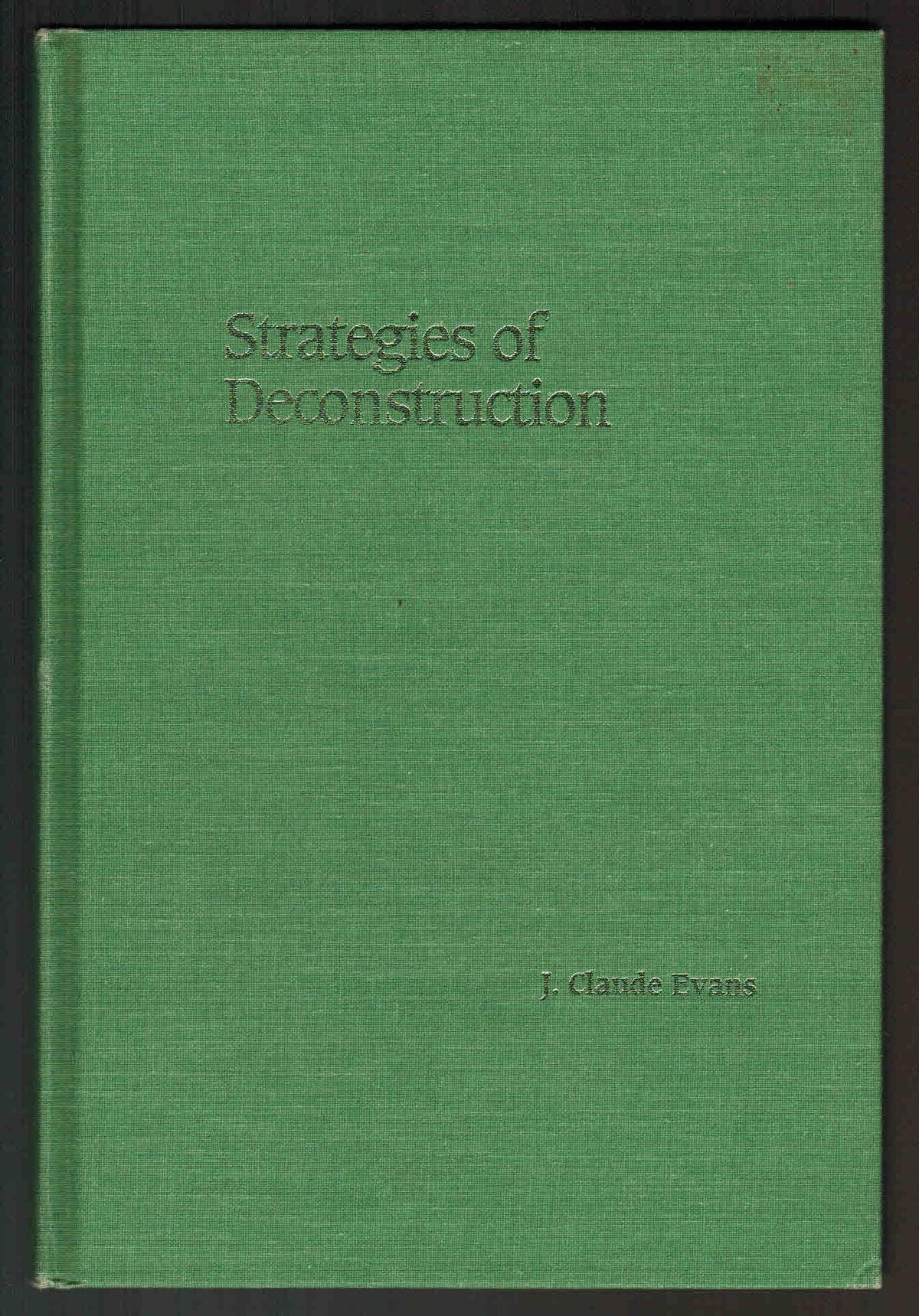 Strategies of Deconstruction Derrida and the Myth of the Voice