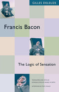 Francis Bacon The Logic of Sensation