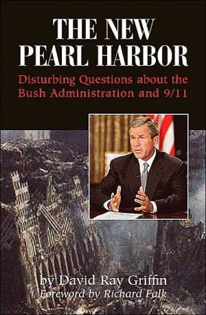 The New Pearl Harbor: Disturbing Questions about the Bush Administration and 9/11