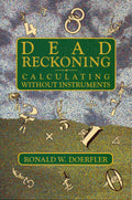 Dead Reckoning: Calculating Without Instruments