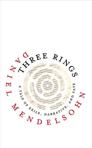 Three Rings A Tale of Exile, Narrative, and Fate