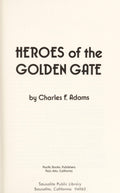 Heroes of the Golden Gate