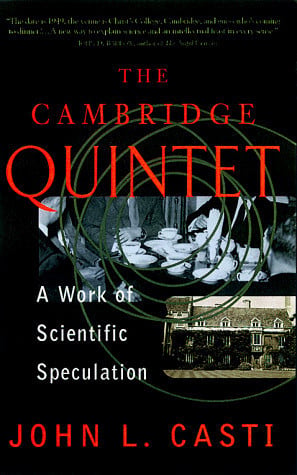The Cambridge Quintet A Work Of Scientific Speculation