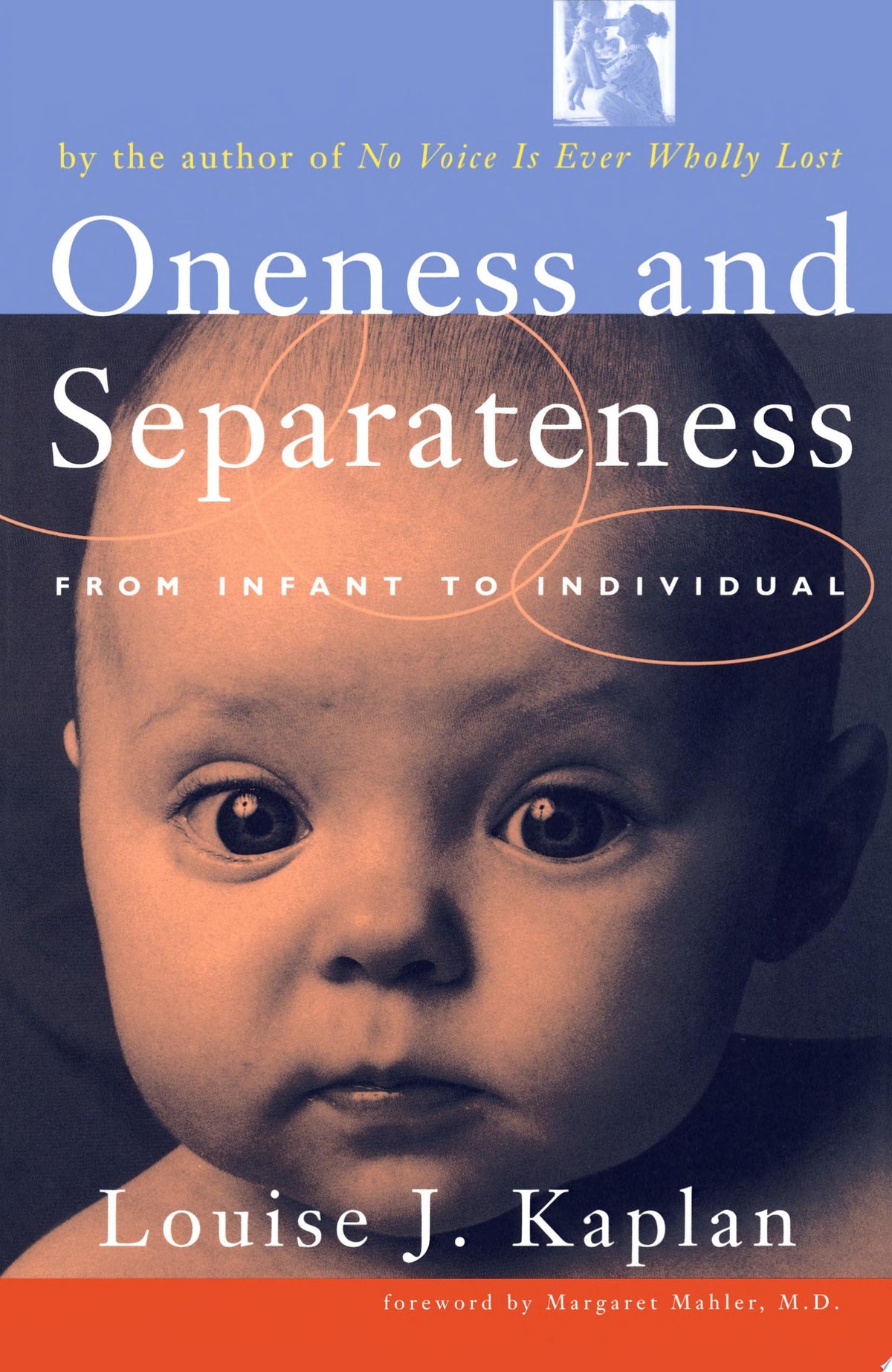 Oneness and Separateness From Infant to Individual