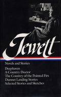 Novels and stories / Sarah Orne Jewett
