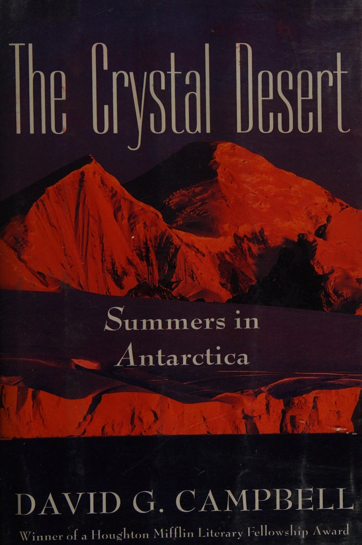 The Crystal Desert: Summers in Antarctica