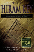 The Hiram Key Pharaohs, Freemasons, and the Discovery of the Secret Scrolls of Jesus
