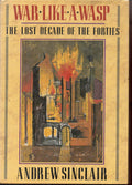War like a wasp: the lost decade of the 'Forties
