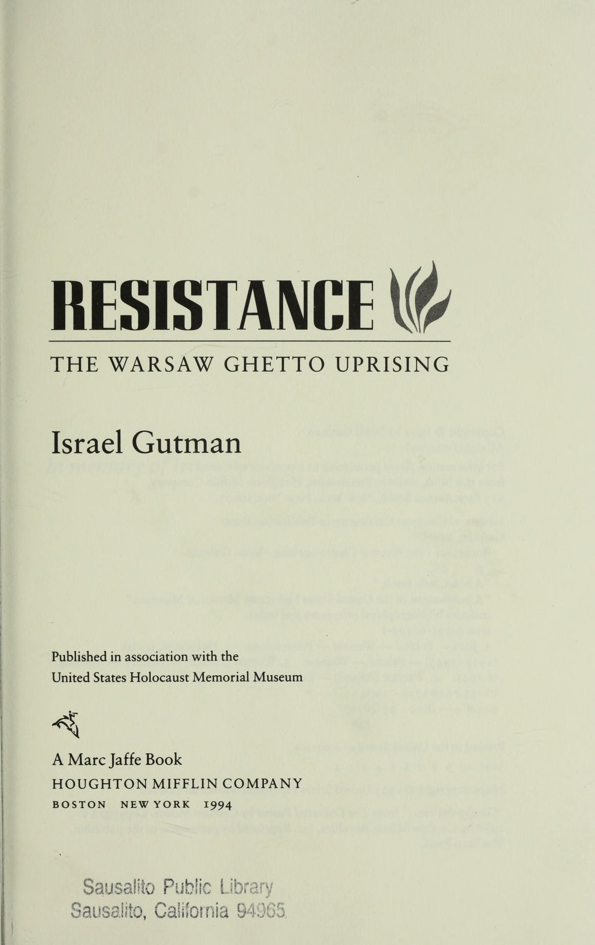 Resistance: The Warsaw Ghetto Uprising