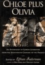 Chloe Plus Olivia: An Anthology of Lesbian and Bisexual Literature from the 17th Century to the Present