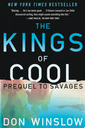 The Kings of Cool A Prequel to Savages