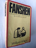Fanshen: A Documentary of Revolution in a Chinese Village