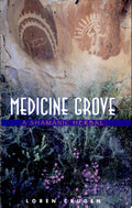 Medicine Grove A Shamanic Herbal