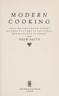 Modern Cooking From the First Back-street Bistros of Lyons to the Finest Restaurants of Today