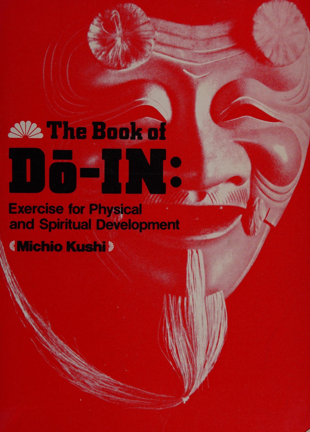 The Book of Do-In Exercise for Physical and Spiritual Development