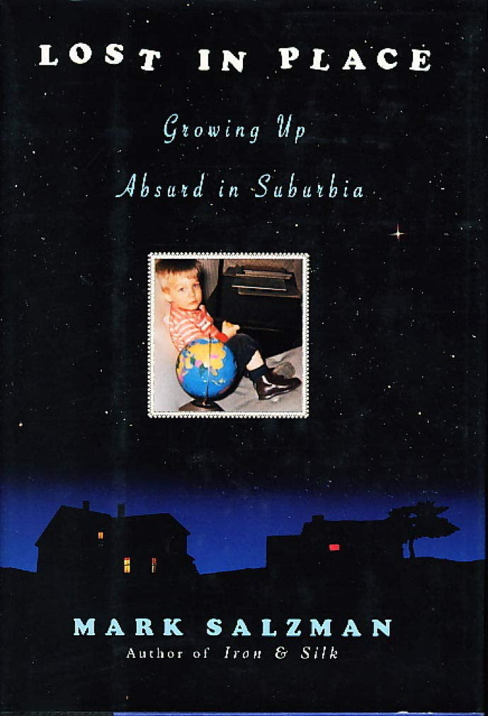 Lost in Place: Growing Up Absurd in Suburbia