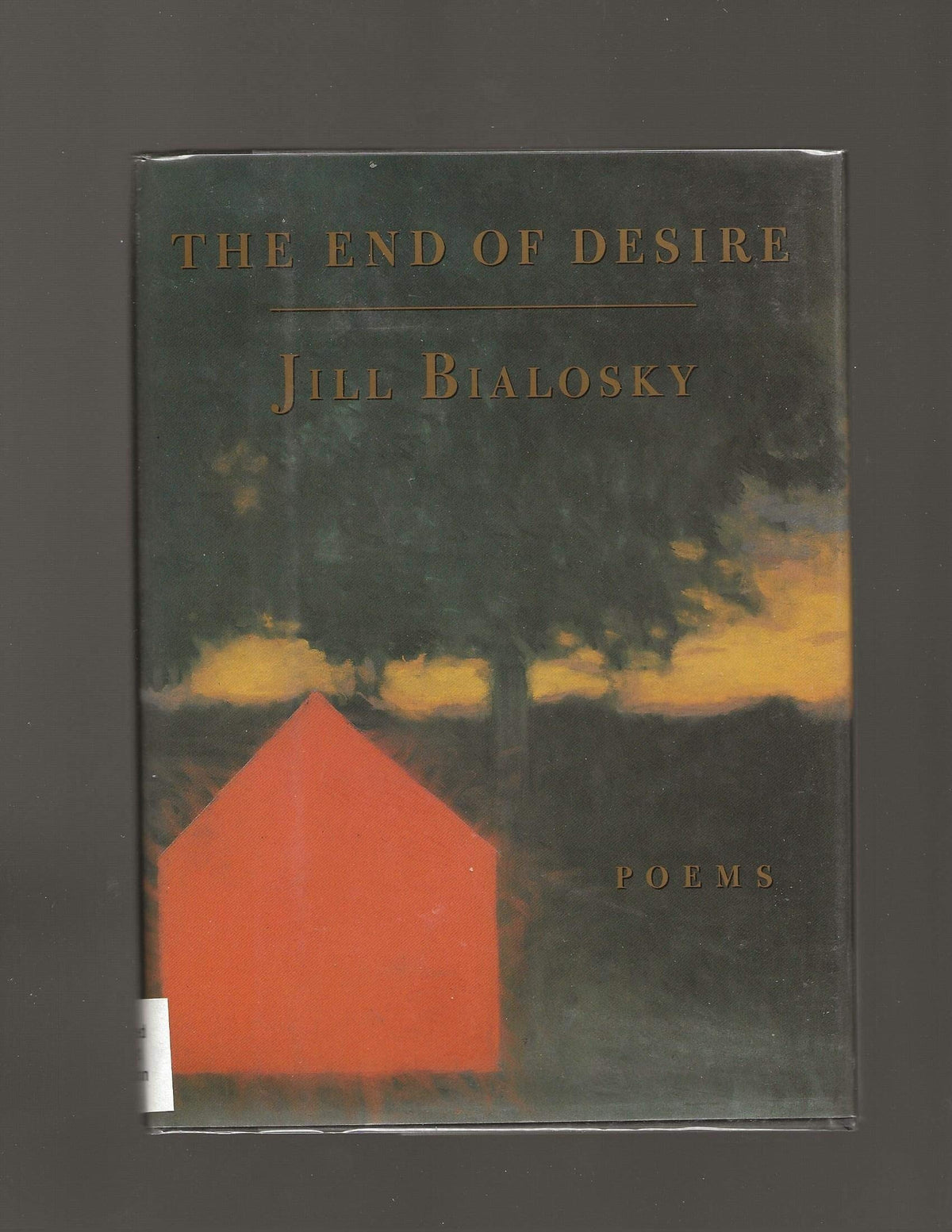 The End of Desire: Poems