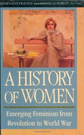 A History of Women in the West Emerging Feminism from Revolution to World War