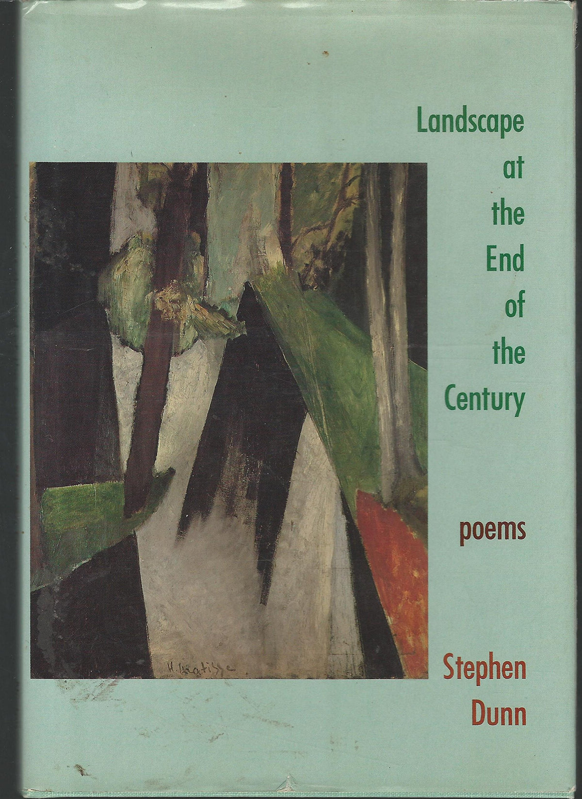 Landscape at the End of the Century Poems